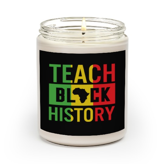 Teach Black History African American Juneteenth Scented Candles