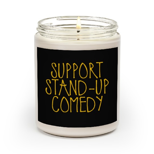 Support Stand Up Comedy 2 Scented Candles