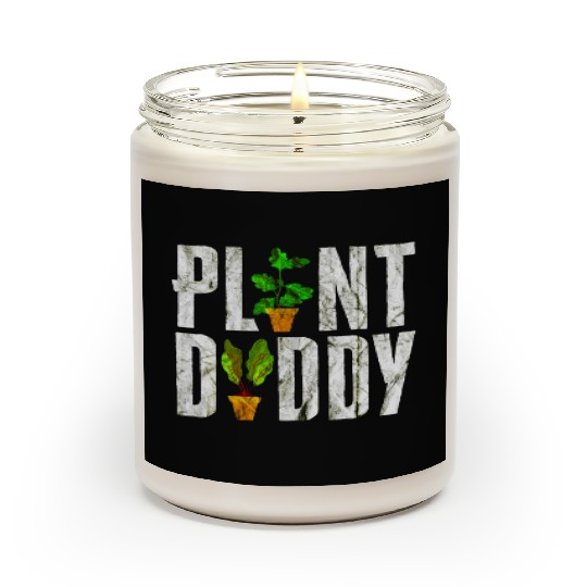 Plant Daddy Funny Gardener Scented Candles