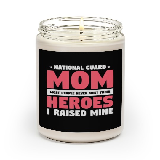 National Guard Mom Lovely Mother Family Military Scented Candles