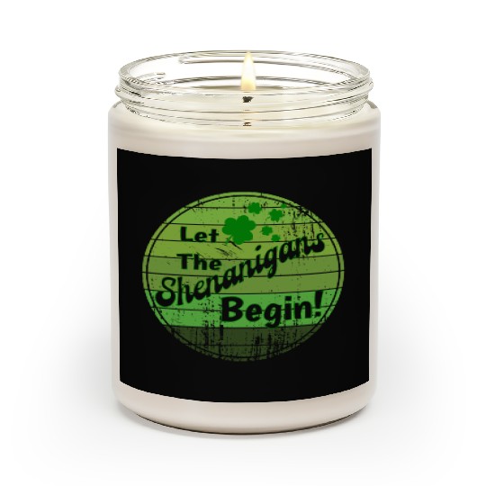 Let The Shenanigans Begin! - Happy St. Patrick's D Scented Candles