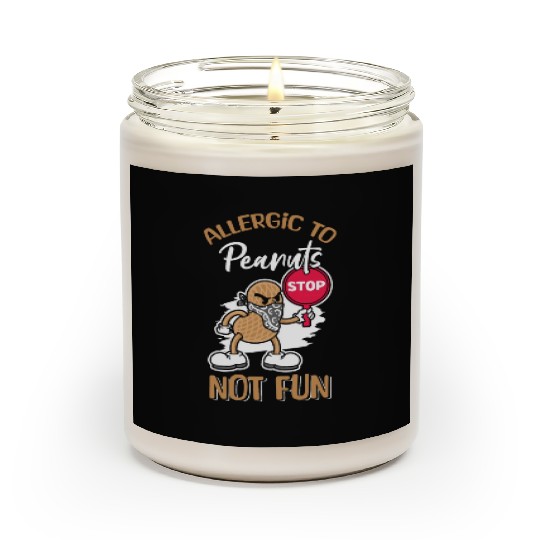 Allergic To Peanuts Not Fun Peanut Allergic Scented Candles