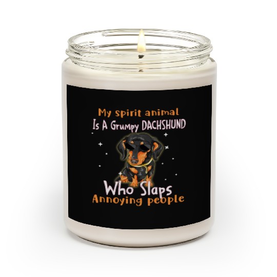 My Spirit animal Is A Grumpy Dachshund Scented Candles