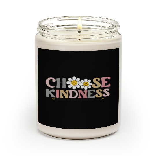 Choose Kindness Always Be Kinder Than You Feel Scented Candles