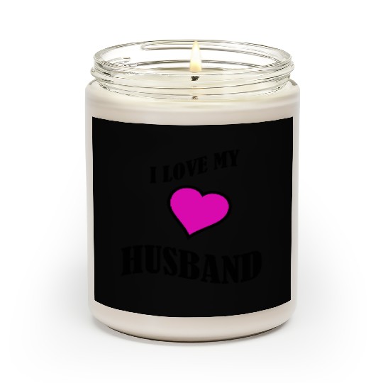 i love my husband Scented Candles