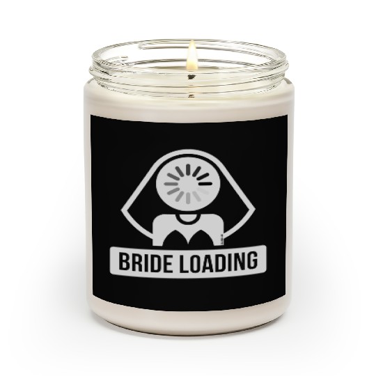 Bride Loading (Hen Night / Bachelorette Party / W) Scented Candles