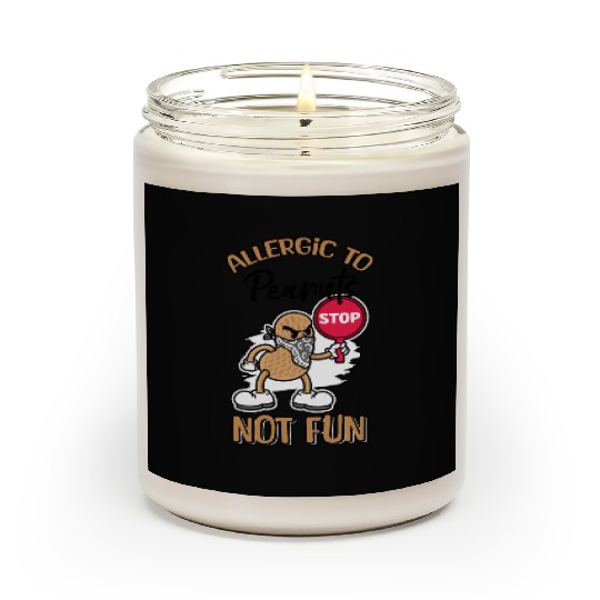 Allergic To Peanuts Not Fun Peanut Allergic Scented Candles