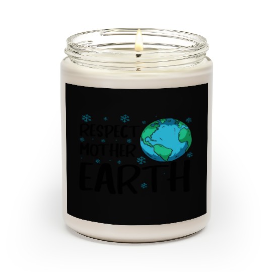 Respect Mother Earth Nature Environment Awareness Scented Candles