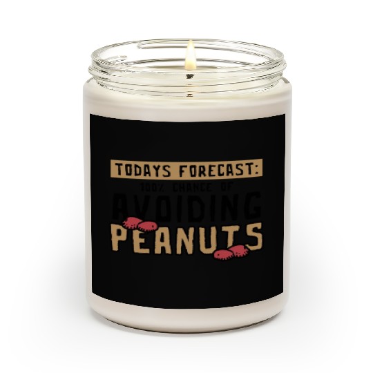 Today's Forecast 100% Chance Of Avoiding Peanuts Scented Candles