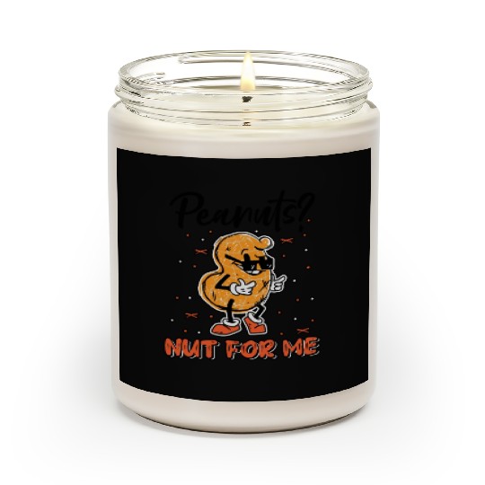 Peanuts? Not For Me Peanut Allergic Peanut Allergy Scented Candles