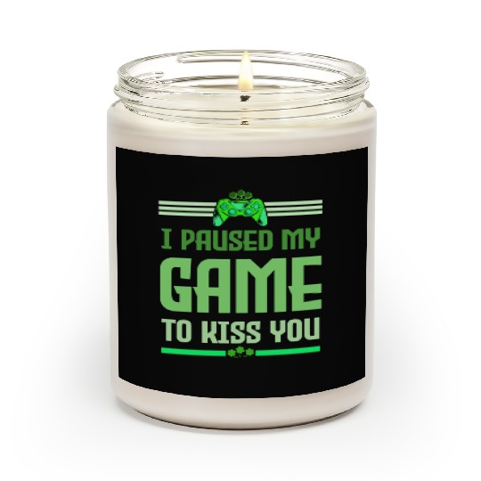 I Paused My Game To Kiss You Irish Retro Gamer Scented Candles