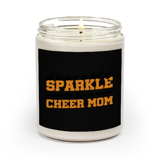 It Takes A Lot Of Sparkle To Be A Cheer Mom 3 Scented Candles