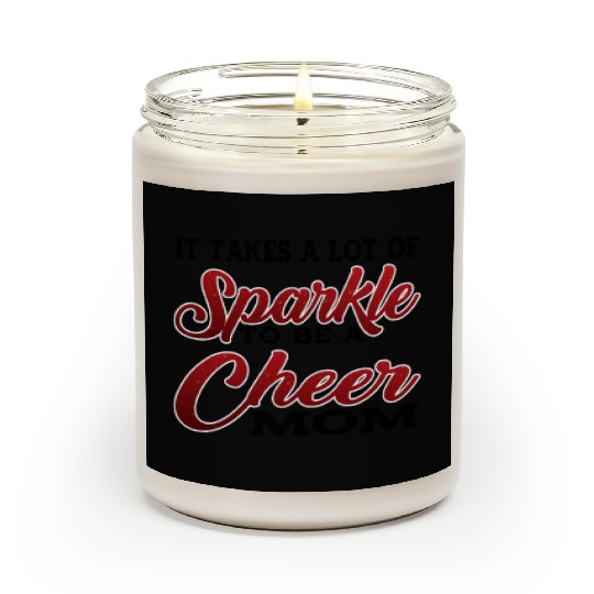 It Takes A Lot Of Sparkle To Be A Cheer Mom 2 Scented Candles