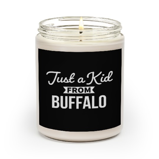 Just A Kid From Buffalo Funny Buffalo City Scented Candles