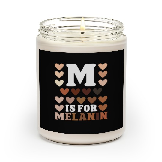Black history month m for melanin african american Scented Candles