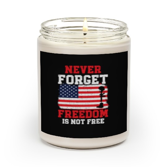 Never Forget Freedom Is Not Free USA Memorial Day Scented Candles