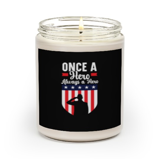 Once A Hero Always A Hero USA Flag Memorial Day Scented Candles