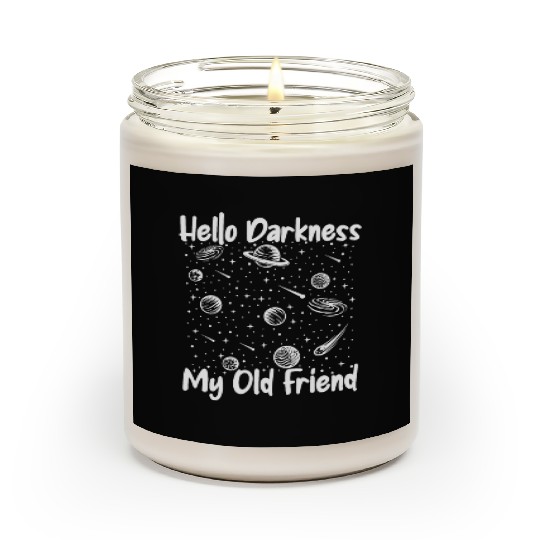 Hello Darkness My Old Friend Astrophysicist Scented Candles