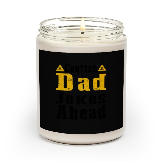 Caution Dad Jokes Ahead, funny dad Scented Candles