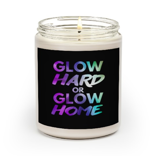 Glow Hard Or Glow Home | Neon colors Scented Candles