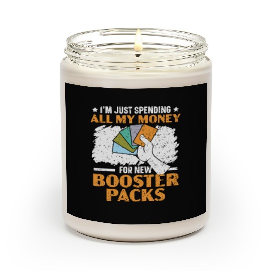 I'm Just Spending All My Money For New Booster Pac Scented Candles