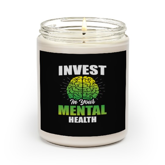 Invest In Your Mental Health Awareness Depression Scented Candles