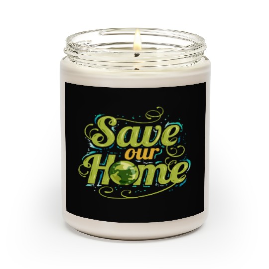 Logo Save Our Home For Earth Day Scented Candles