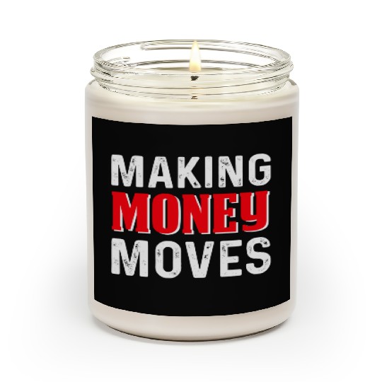 Making Money Moves Scented Candles