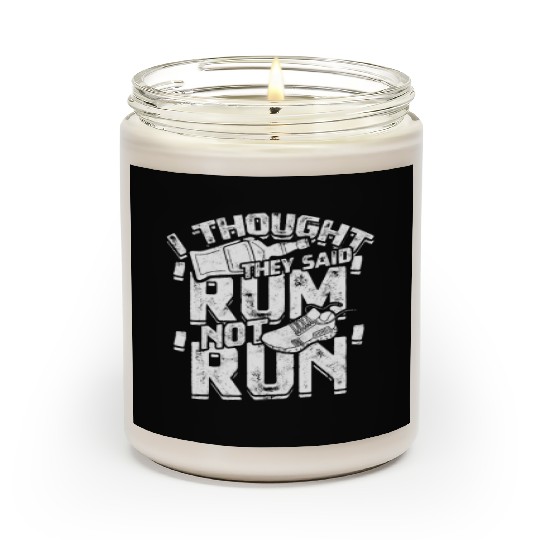 I thought they said 'rum', not 'run' - Jogging Scented Candles