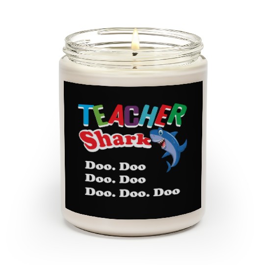 Teacher Scented Candles Preschool Teacher Shark Funny
