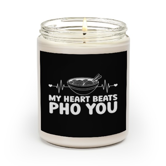 My Heart Beats Pho You Vietnamese Noodles Food Scented Candles