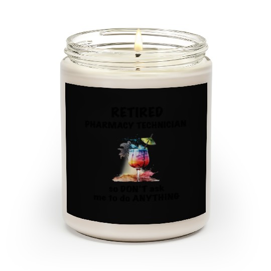 Retired Pharmacy Tech Vacation Tropical Cocktail Scented Candles