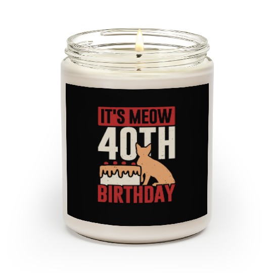 It's Meow 40th Birthday Funny Cat Lover Gift Scented Candles