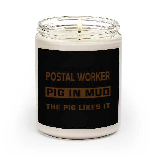 Arguing With A Postal Worker Scented Candles