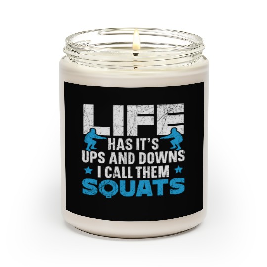 Life Has Its Postal Service and Downs I Call Them Squats Scented Candles