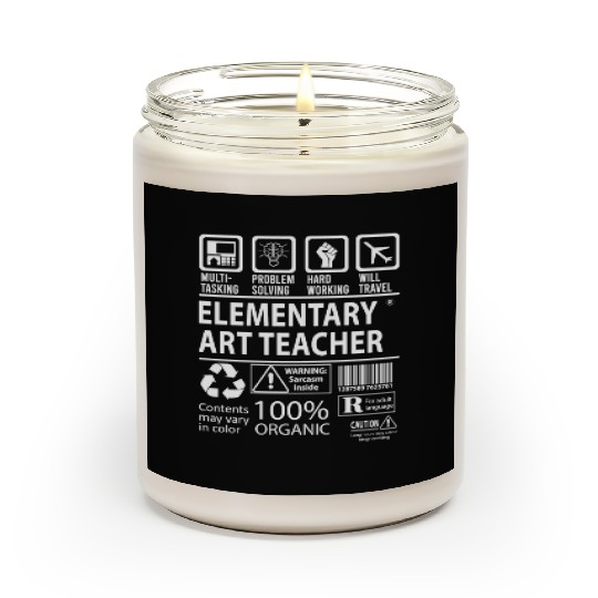 Elementary Art Teacher Scented Candles - Multitasking Job