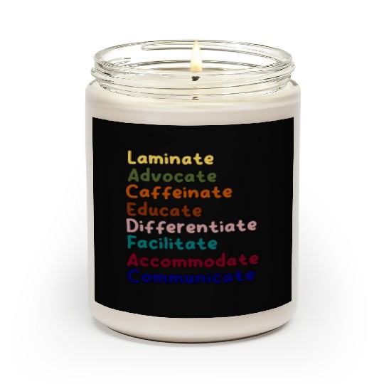 Sped Teacher Caffeinate Advocate Laminate Educate Scented Candles