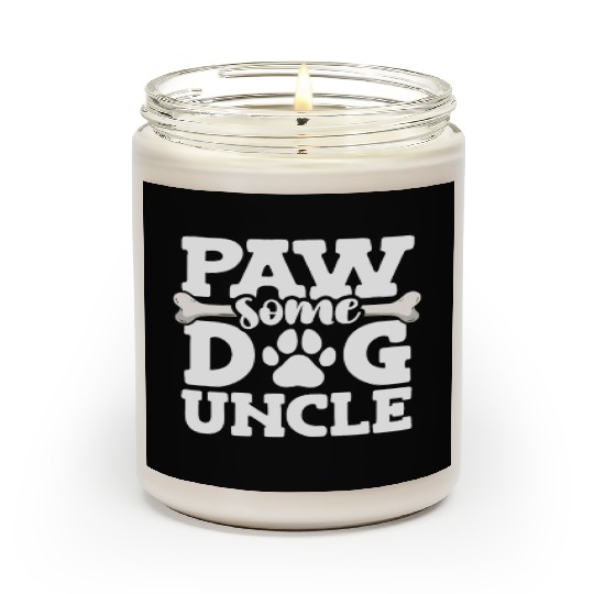 Paw Some Dog Uncle Doggy Bone Animal Lover Dog Scented Candles