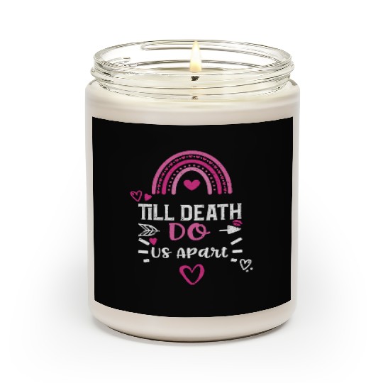 Till Death Do Us Apart Scented Candles