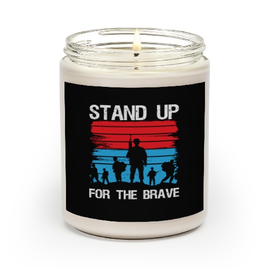 Soldier stand up for brave military army veteran Scented Candles