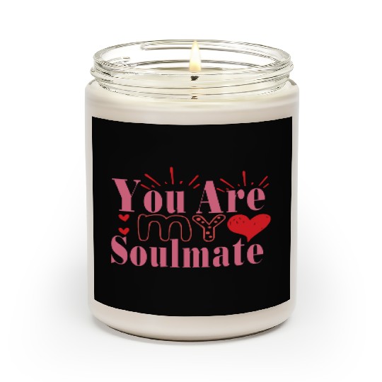 You Are My Soulmate Scented Candles