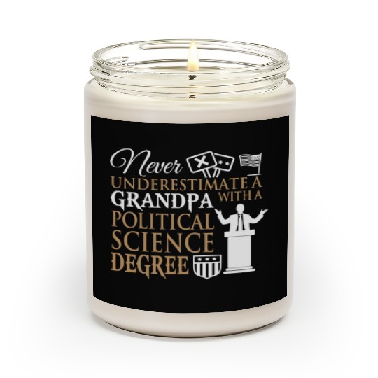 Power Grandpa With Political Science Degree Scented Candles