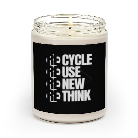 Recycle Reuse Renew Rethink For Earth Day Scented Candles