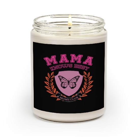 Mama Knows Best Moms Club Scented Candles