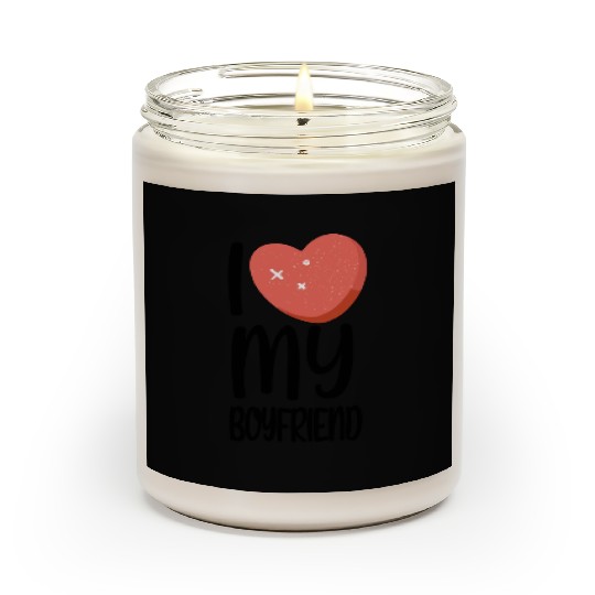 I love my boyfriend Scented Candles