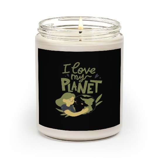 Earth Day I Love My Planet Pro Environment Nature Scented Candles