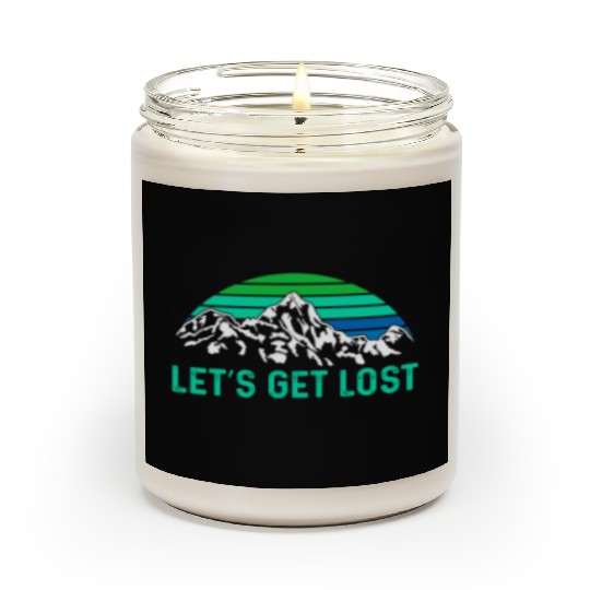 Let us get Lost Wanderlust funny Hiking Scented Candles
