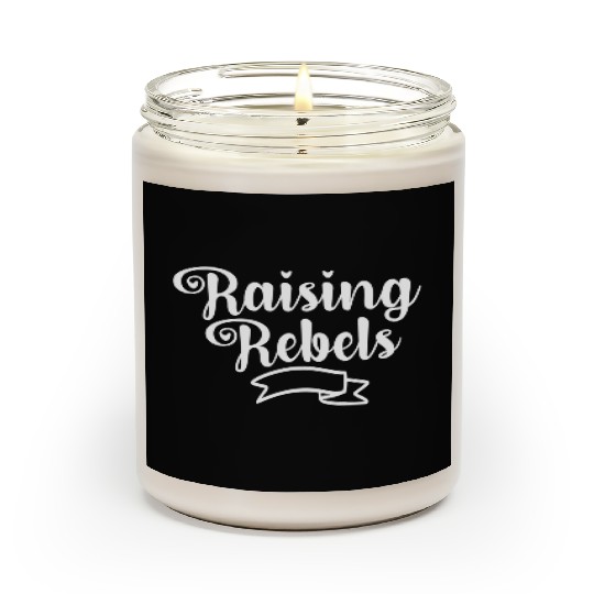 Raising Rebels Scented Candles