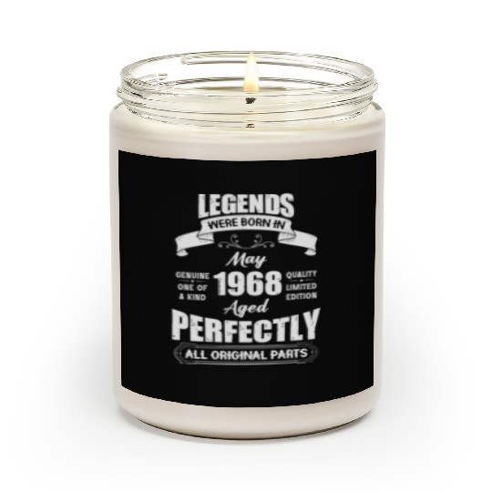 Legends Were Born In May 1968 Birthday Scented Candles