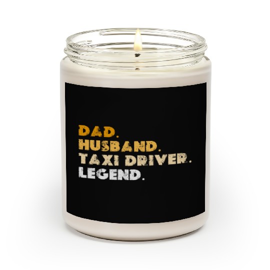 Dad Husband Taxi Driver Legend Scented Candles